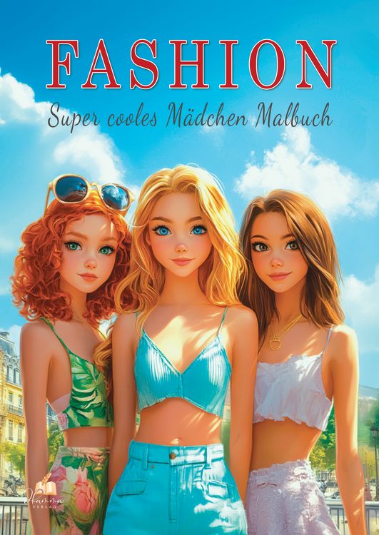 Produktbild: Fashion – Super cooles Mädchen Malbuch ab 10 Jahren mit 50 trendigen Ausmalmotiven