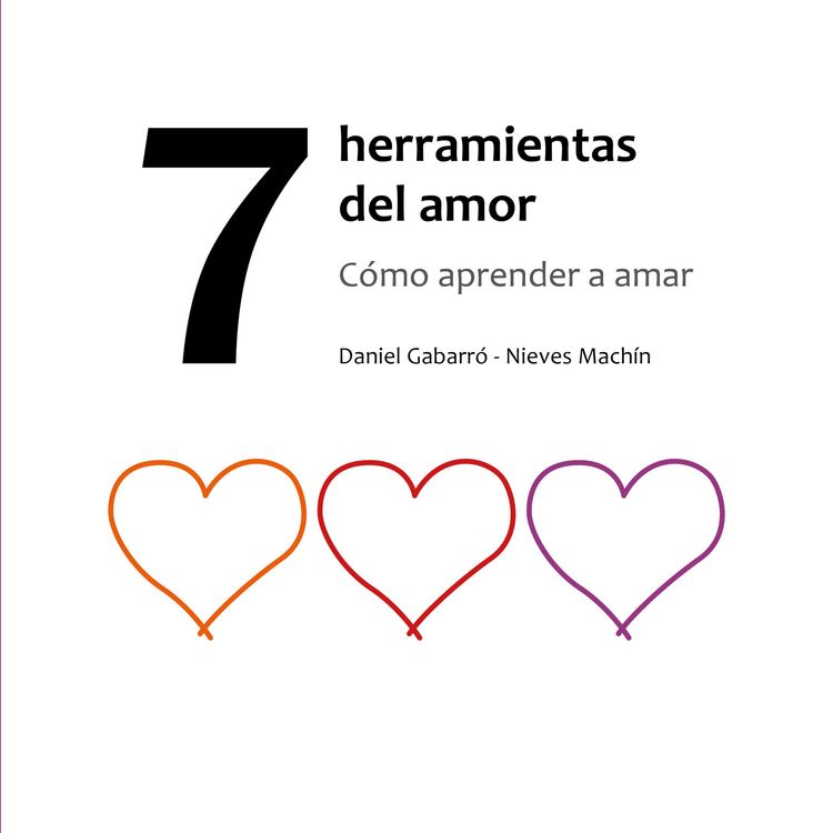 Produktbild: 7 herramientas del amor: C&oacute;mo aprender a amar