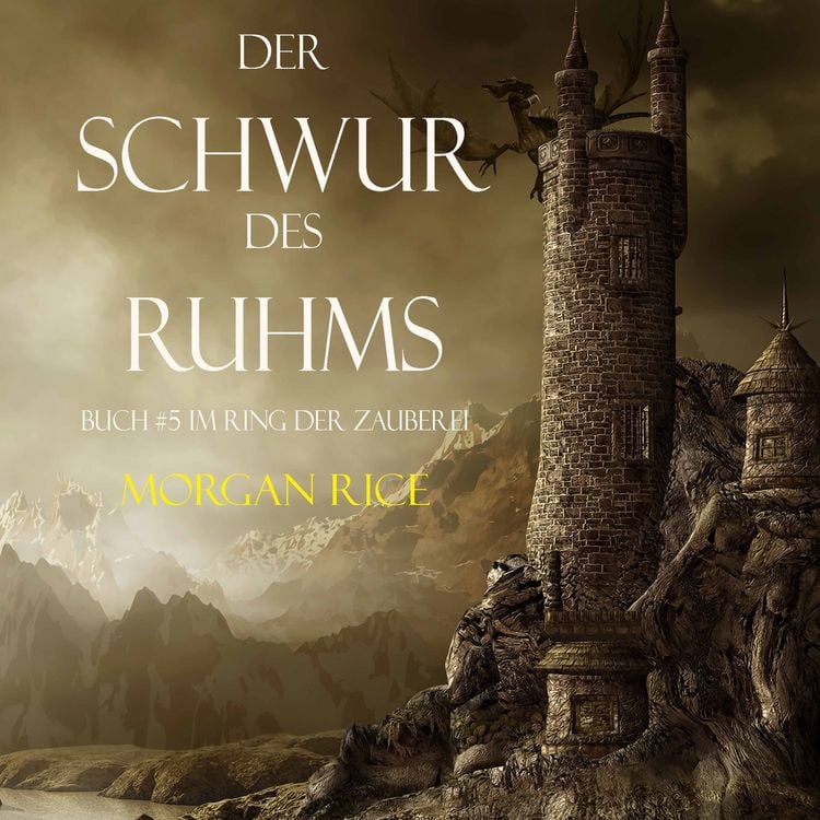 Bild vom Artikel Der Schwur des Ruhms (Band #5 aus dem Ring der Zauberei) vom Autor Morgan Rice