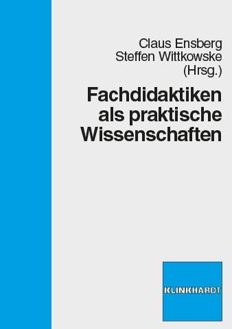 Produktbild: Fachdidaktiken als praktische Wissenschaften