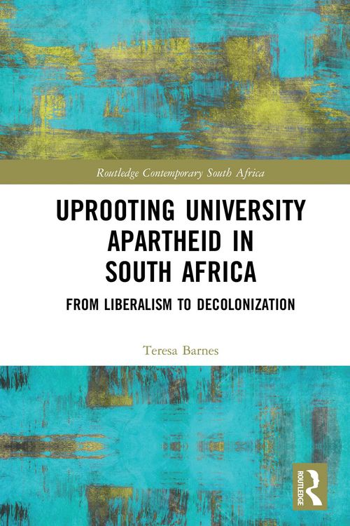 Produktbild: Uprooting University Apartheid in South Africa