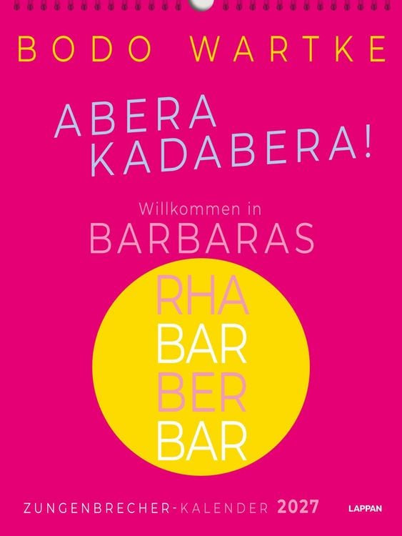 Produktbild: Zungenbrecher-Wandkalender 2027 - Abera kadabera! Willkommen in Barbaras Rhabarberbar!
