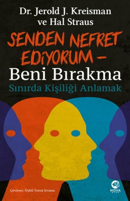 Produktbild: Senden Nefret Ediyorum - Beni Birakma Sinirda Kisiligi Anlamak