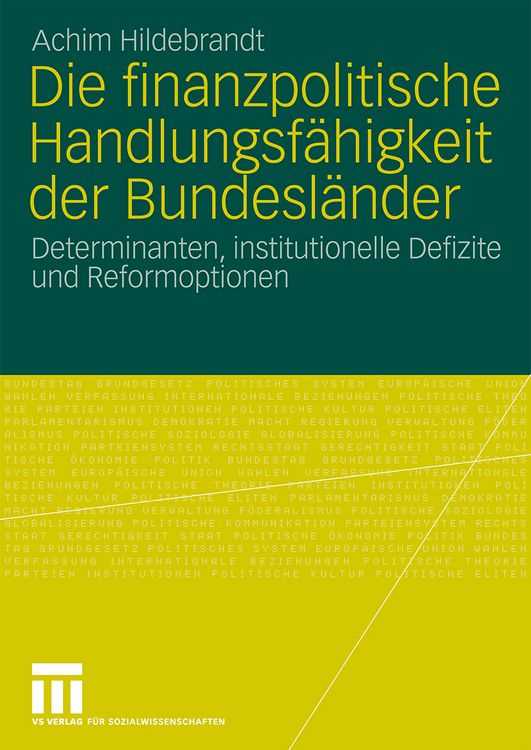 Produktbild: Die finanzpolitische Handlungsf&auml;higkeit der Bundesl&auml;nder