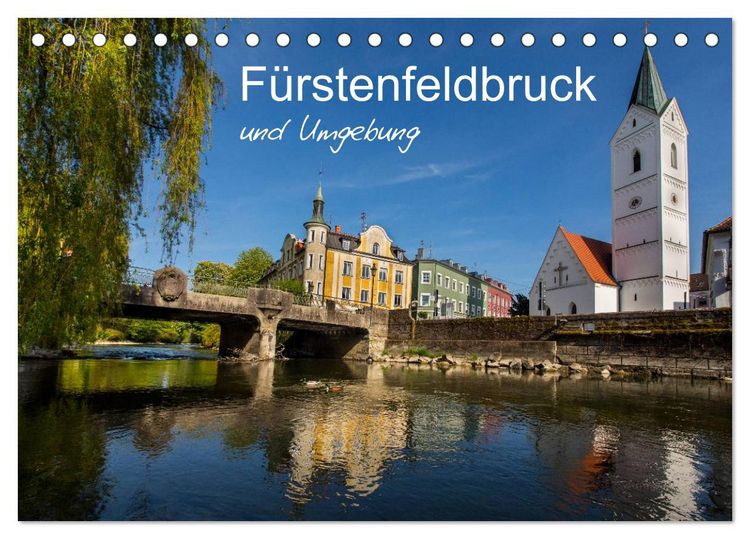 Produktbild: F&uuml;rstenfeldbruck und Umgebung (Tischkalender 2026 DIN A5 quer), CALVENDO Monatskalender