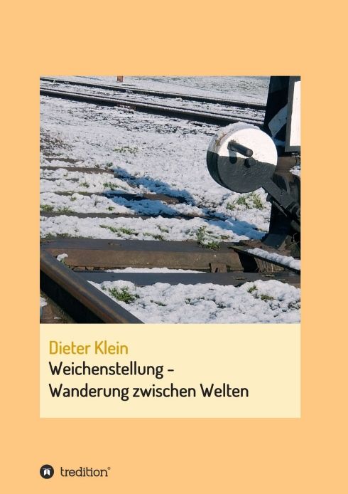 Produktbild: Weichenstellung - Wanderung zwischen Welten
