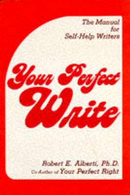 Produktbild: Your Perfect Write: The Manual for Self-Help Writers