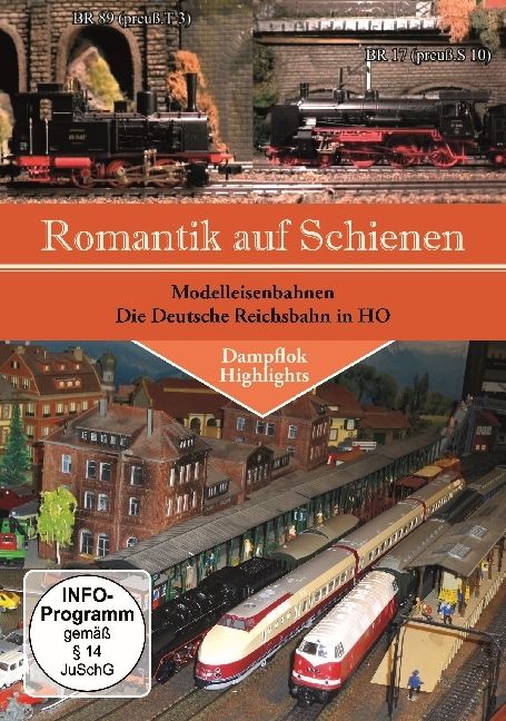 Produktbild: Romantik auf Schienen - Modelleisenbahnen - Die Deutsche Reichsbahn in HO