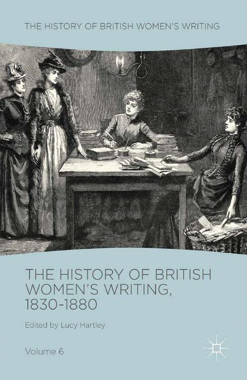 Produktbild: The History of British Women's Writing, 1830-1880