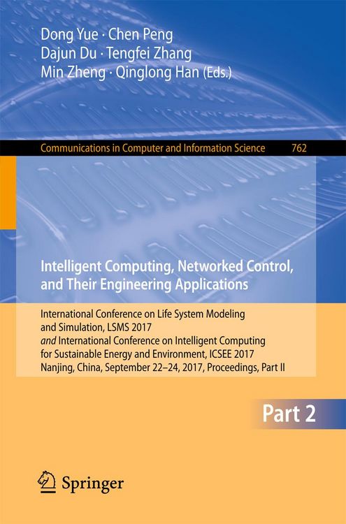 Produktbild: Intelligent Computing, Networked Control, and Their Engineering Applications