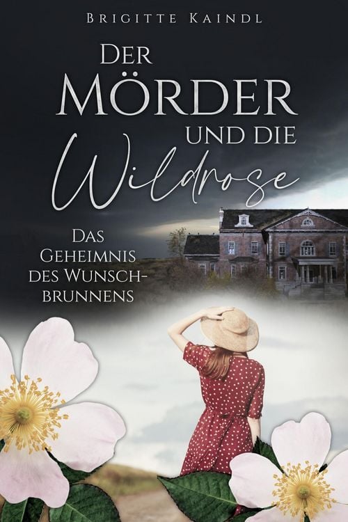 Produktbild: Der M&ouml;rder und die Wildrose
