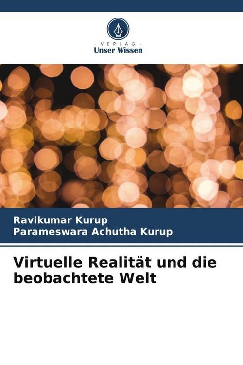 Produktbild: Virtuelle Realit&auml;t und die beobachtete Welt