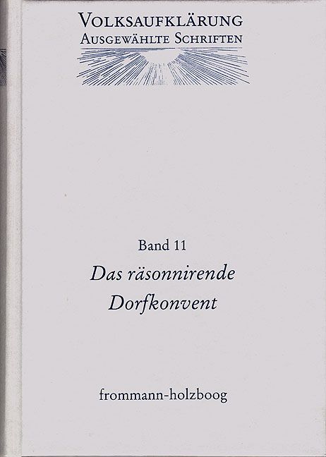 Produktbild: Volksaufkl&auml;rung - Ausgew&auml;hlte Schriften / Band 11: Johann Adam Christian Thon (1739&ndash;1809)
