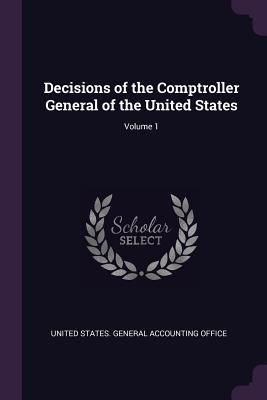 Produktbild: Decisions of the Comptroller General of the United States; Volume 1