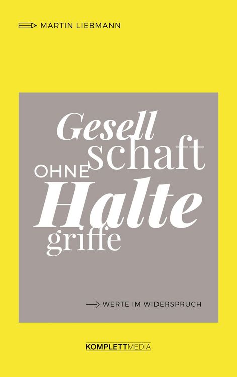 Produktbild: Gesellschaft ohne Haltegriffe