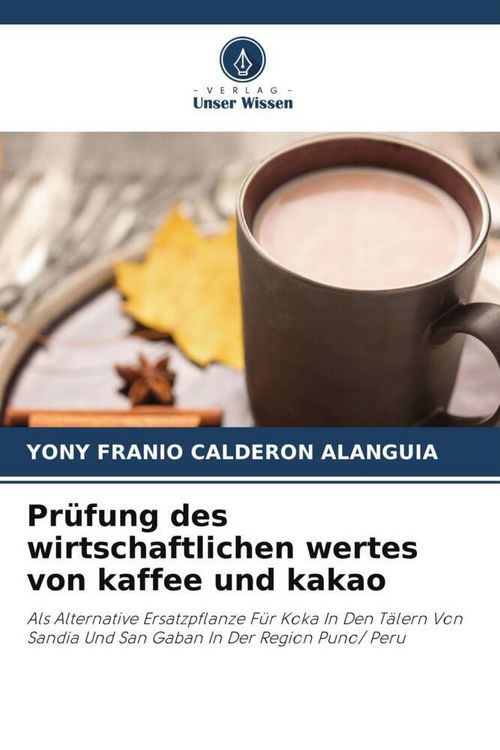 Produktbild: Pr&uuml;fung des wirtschaftlichen wertes von kaffee und kakao