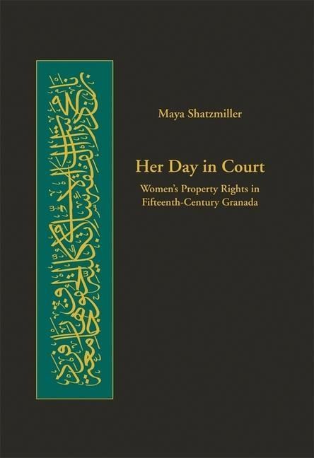 Produktbild: Shatzmiller, M: Her Day in Court - Women&prime;s Property Ri