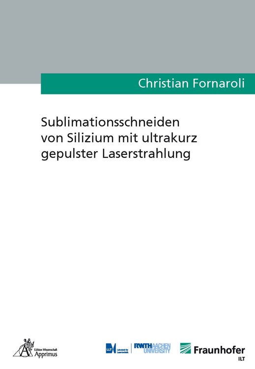 Produktbild: Sublimationsschneiden von Silizium mit ultrakurz gepulster Laserstrahlung