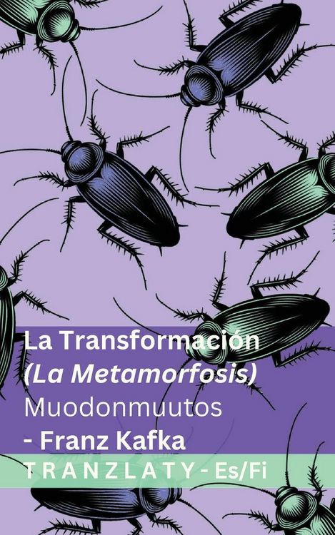 Produktbild: La Transformaci&oacute;n (La Metamorfosis) / Muodonmuutos