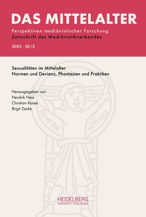 Produktbild: Das Mittelalter. Perspektiven medi&auml;vistischer Forschung : Zeitschrift... / 2025, Band 30, Heft 2