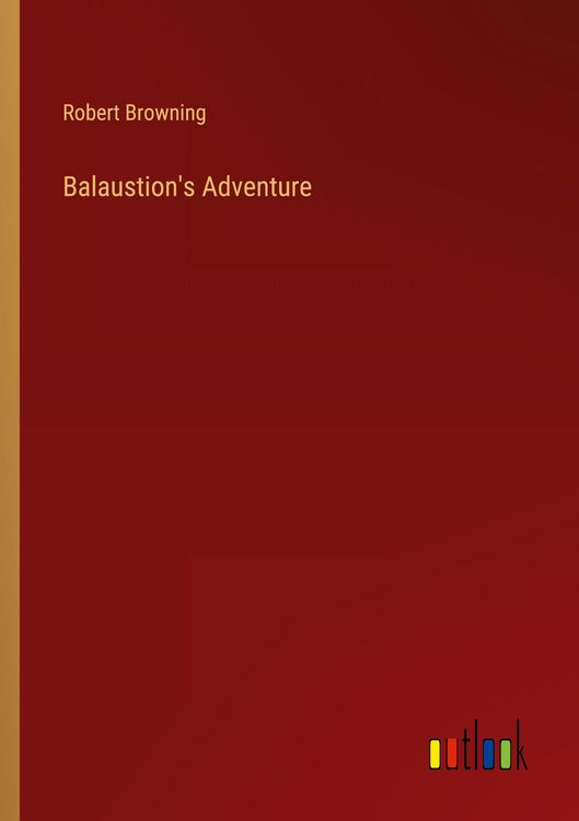 Produktbild: Balaustion's Adventure