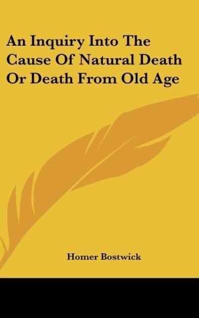 Produktbild: Bostwick, H: Inquiry Into The Cause Of Natural Death Or Deat