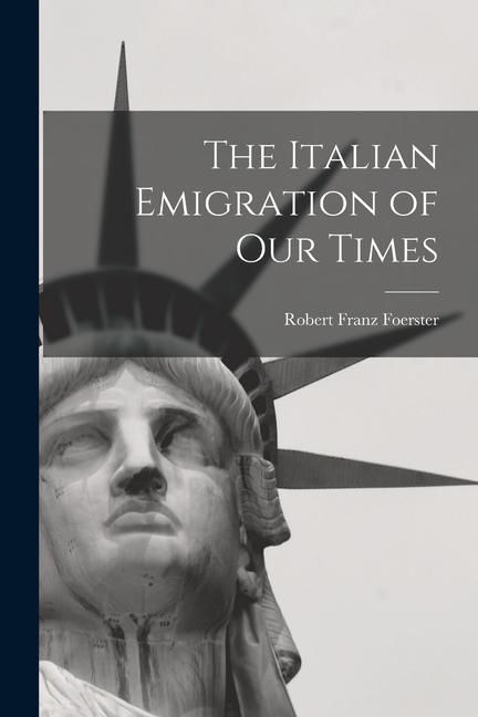 Produktbild: The Italian Emigration of Our Times