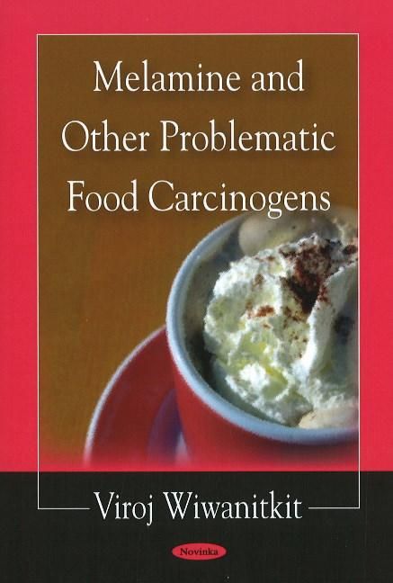 Produktbild: Melamine & Other Problematic Food Carcinogens