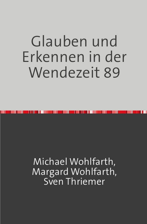 Produktbild: Glauben und Erkennen in der Wendezeit 89