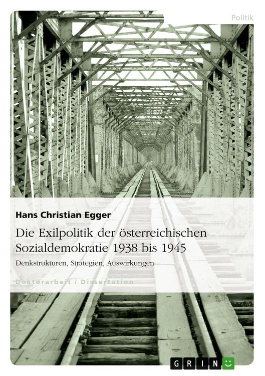 Produktbild: Die Exilpolitik der &ouml;sterreichischen Sozialdemokratie 1938 bis 1945