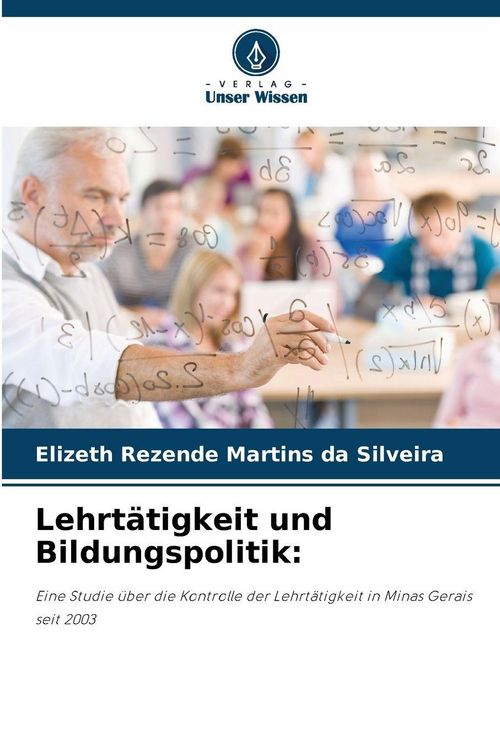 Produktbild: Lehrt&auml;tigkeit und Bildungspolitik: