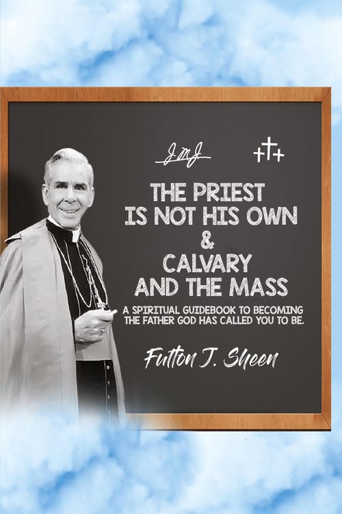 Produktbild: The Priest is Not His Own & Calvary and the Mass