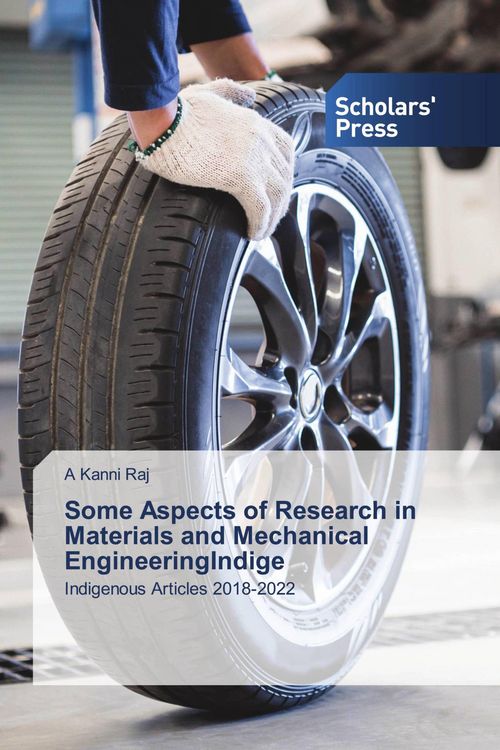 Produktbild: Some Aspects of Research in Materials and Mechanical EngineeringIndige