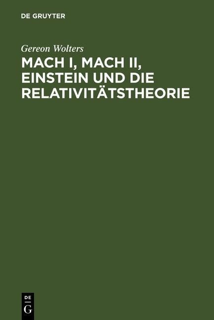 Produktbild: Mach I, Mach II, Einstein und die Relativit&auml;tstheorie