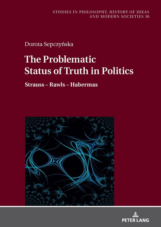 Produktbild: The Problematic Status of Truth in Politics