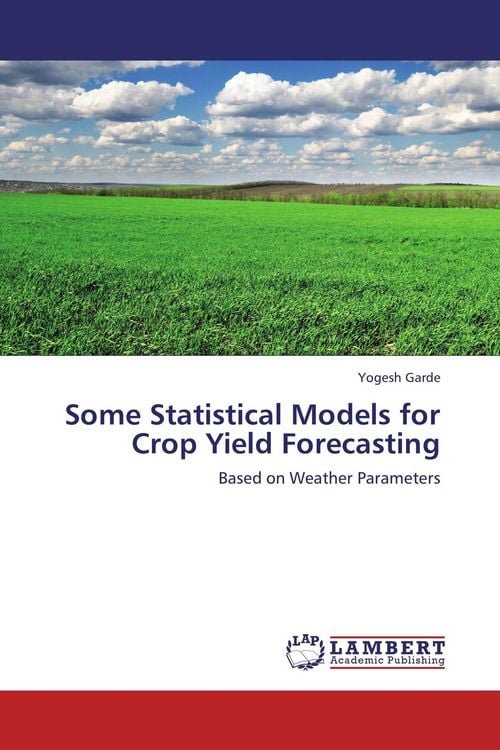 Produktbild: Some Statistical Models for Crop Yield Forecasting