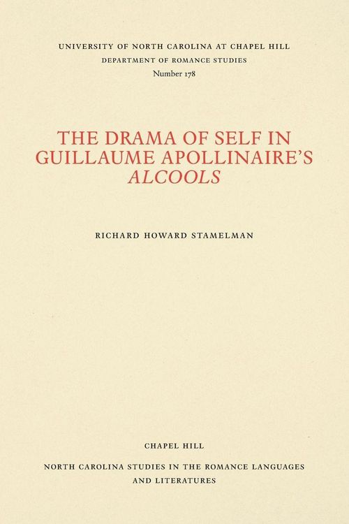 Produktbild: The Drama of Self in Guillaume Apollinaire's Alcools
