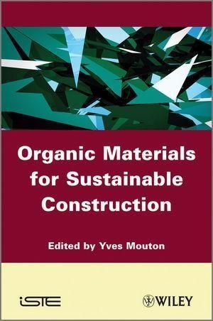 Produktbild: Organic Materials for Sustainable Civil Engineering