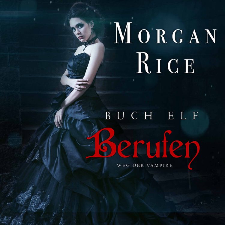 Produktbild: Berufen (Band #11 Der Weg Der Vampire)