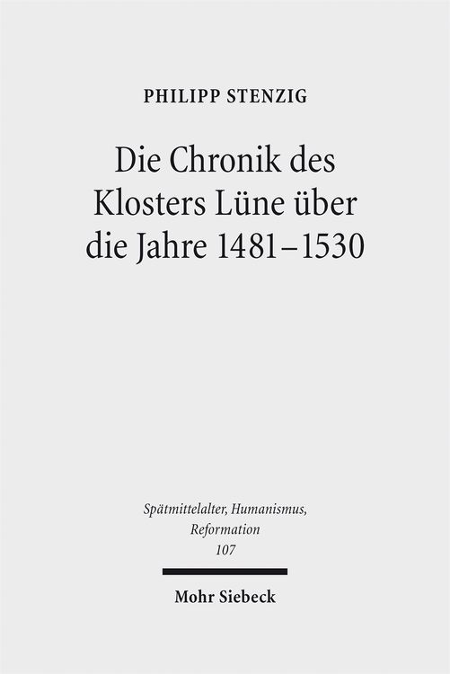 Produktbild: Die Chronik des Klosters L&uuml;ne &uuml;ber die Jahre 1481-1530
