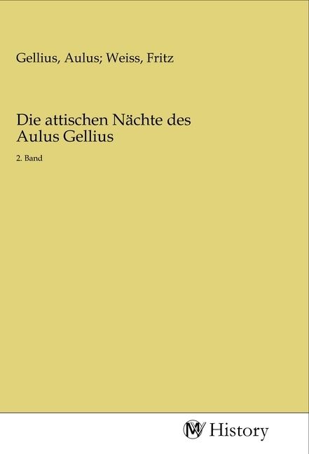 Produktbild: Die attischen N&auml;chte des Aulus Gellius