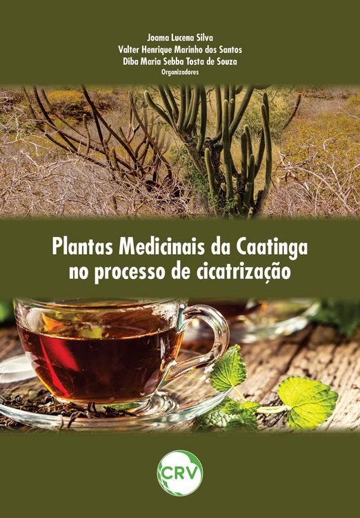 Produktbild: Plantas medicinais da caatinga no processo de cicatriza&ccedil;&atilde;o