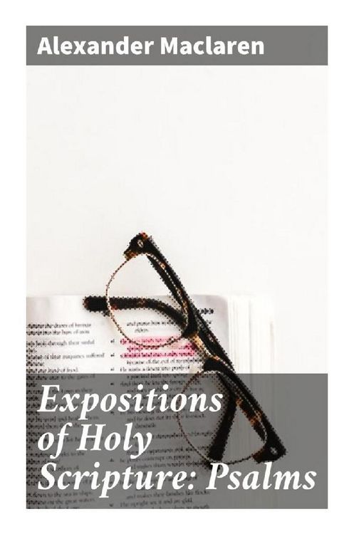 Produktbild: Expositions of Holy Scripture: Psalms