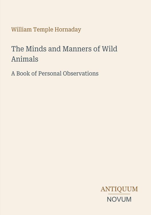 Produktbild: The Minds and Manners of Wild Animals