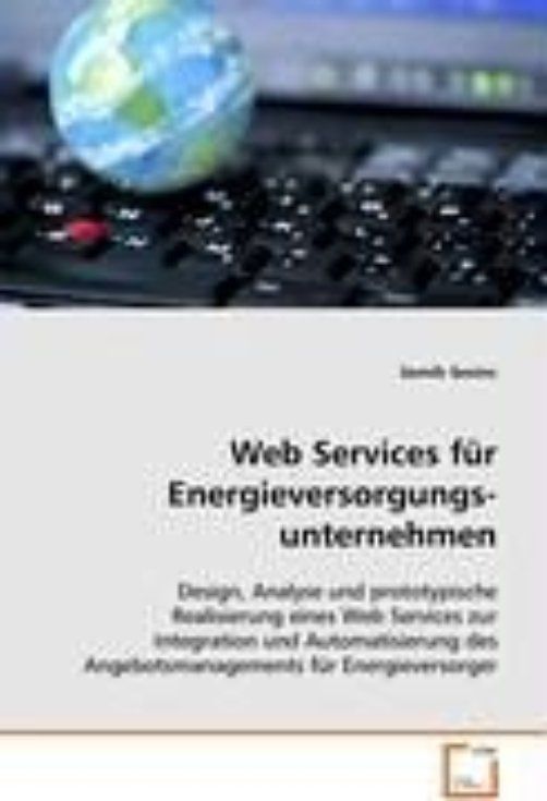Produktbild: Sevinc Semih: Web Services f&uuml;r Energieversorgungs-unternehme