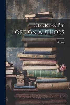 Produktbild: Stories By Foreign Authors: German