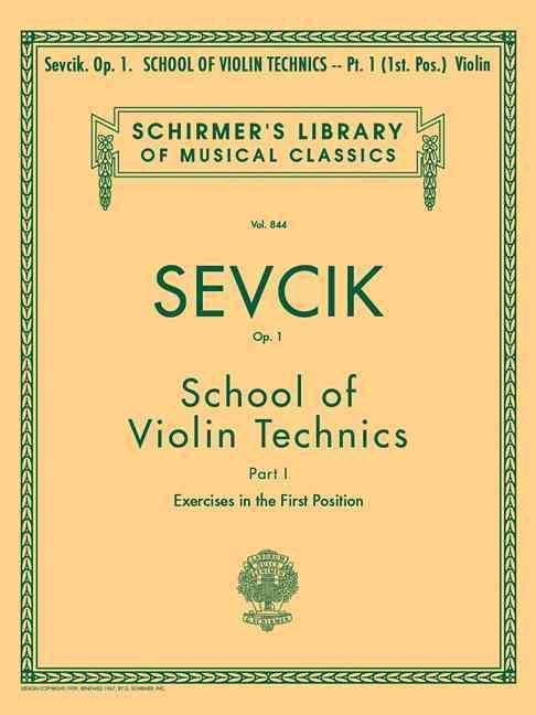 Produktbild: Sevcik - School of Violin Technics Op. 1 Book 1 Violin Method Sheet Music Instructional Songbook for Beginner and Intermediate Violinists Schirmer Library of Classics Volume 844