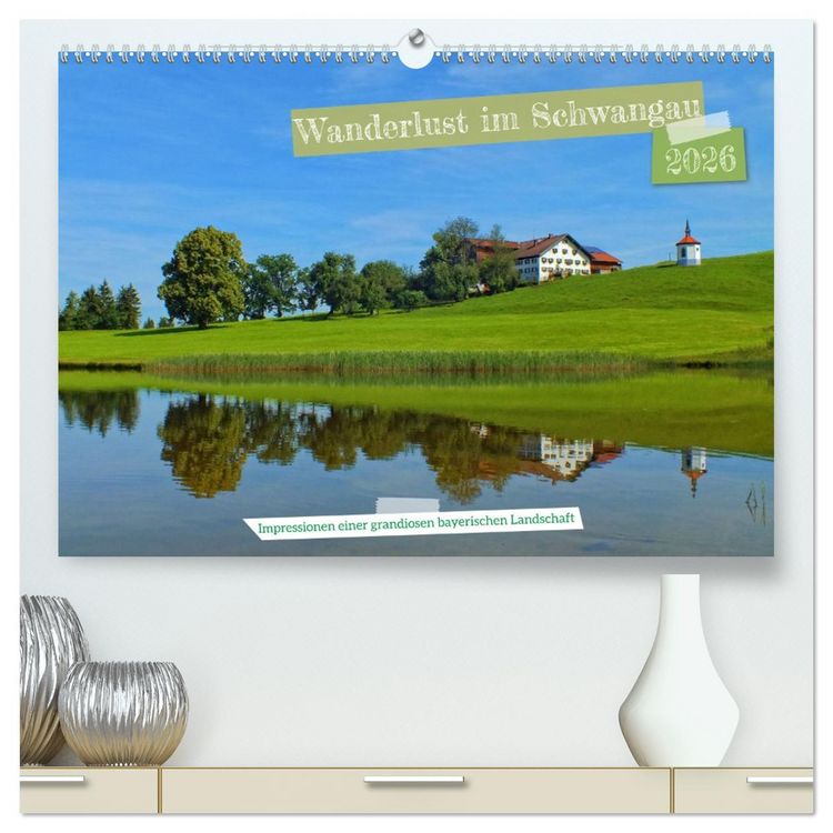 Produktbild: Wanderlust im Schwangau - Impressionen einer grandiosen bayerischen Landschaft (hochwertiger Premium Wandkalender 2026 DIN A2 quer), Kunstdruck in Hochglanz
