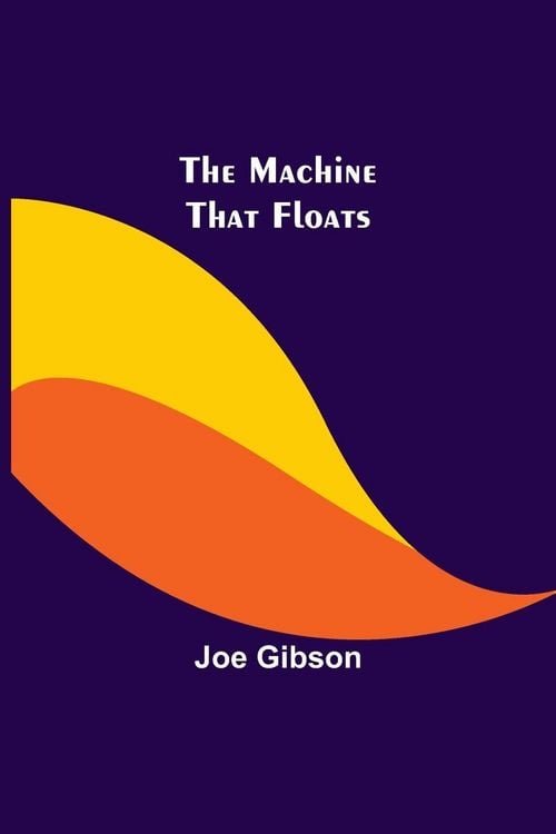 Produktbild: The Machine That Floats