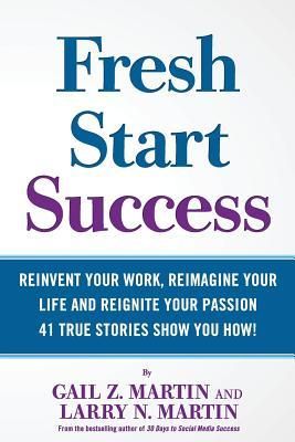 Produktbild: Fresh Start Success: Reinvent Your Work, Reimagine Your LIfe and Reignite Your Passion